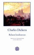 RELATOS LONDINENSES | 9788496974968 | DICKENS, CHARLES | Llibreria L'Odissea - Libreria Online de Vilafranca del Penedès - Comprar libros