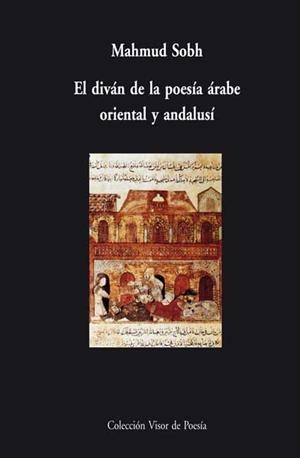 DIVAN DE LA POESIA ARABE ORIENTAL Y ANDALUSI | 9788498950496 | SOBH, MAHMUD | Llibreria L'Odissea - Libreria Online de Vilafranca del Penedès - Comprar libros