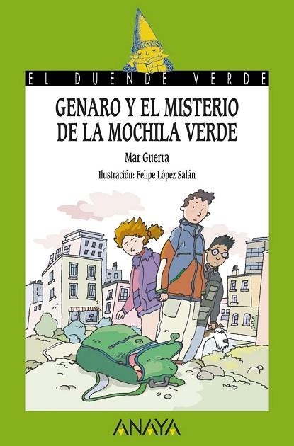 GENARO Y EL MISTERIO DE LA MOCHILLA VERDE | 9788467829143 | GUERRA, MAR | Llibreria L'Odissea - Libreria Online de Vilafranca del Penedès - Comprar libros