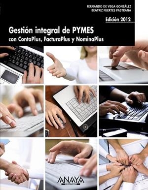 GESTION INTEGRAL DE PYMES 2012 | 9788441531574 | DE VEGA, FERNANDO/FUERTES, BEATRIZ | Llibreria L'Odissea - Libreria Online de Vilafranca del Penedès - Comprar libros