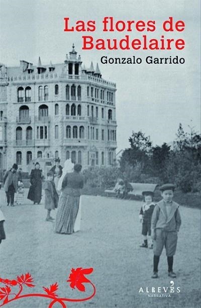 LAS FLORES DE BAUDELAIRE | 9788415098386 | GARRIDO, GONZALO | Llibreria L'Odissea - Libreria Online de Vilafranca del Penedès - Comprar libros