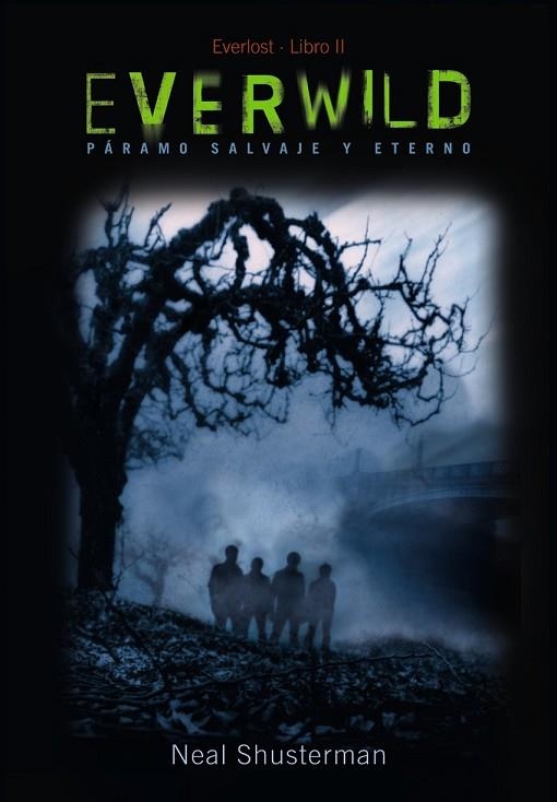 EVERWILD EVERLOST LIBRO II | 9788467829273 | SHUSTERMAN, NEAL | Llibreria L'Odissea - Libreria Online de Vilafranca del Penedès - Comprar libros