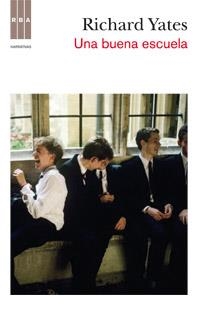 UNA BUENA ESCUELA | 9788490062753 | YATES , RICHARD | Llibreria Online de Vilafranca del Penedès | Comprar llibres en català