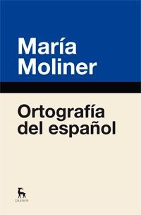 ORTOGRAFIA ESPAÑOLA. | 9788424936389 | MOLINER RUIZ , MARIA | Llibreria L'Odissea - Libreria Online de Vilafranca del Penedès - Comprar libros