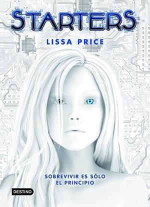 STARTERS | 9788408006527 | PRICE, LISSA | Llibreria Online de Vilafranca del Penedès | Comprar llibres en català