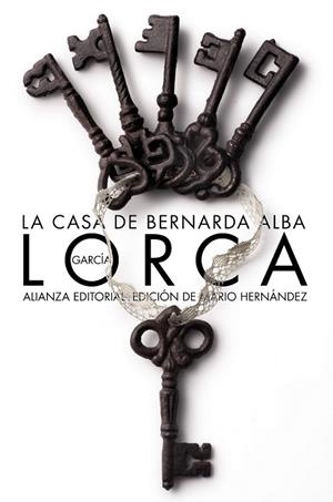 LA CASA DE BERNARDA ALBA | 9788420671765 | GARCÍA LORCA, FEDERICO | Llibreria L'Odissea - Libreria Online de Vilafranca del Penedès - Comprar libros
