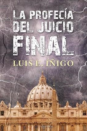 LA PROFECIA DEL JUICIO FINAL | 9788492635689 | IÑIGO, LUIS E | Llibreria Online de Vilafranca del Penedès | Comprar llibres en català