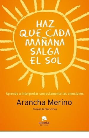 HAZ QUE MAÑAMA SALGA EL SOL | 9788415320494 | MERINO, MERINO | Llibreria Online de Vilafranca del Penedès | Comprar llibres en català