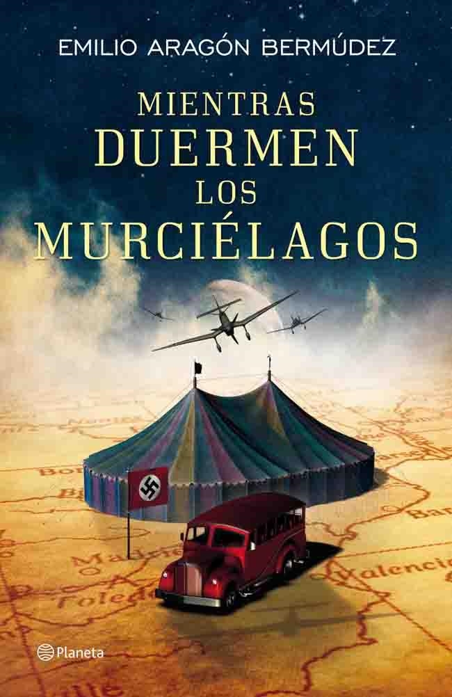 MIENTRAS DUERMEN LOS MURCIELAGOS | 9788408006077 | ARAGON BERMUDEZ, EMILIO | Llibreria Online de Vilafranca del Penedès | Comprar llibres en català