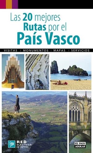 LAS 20 MEJORES RUTAS POR EL PAIS VASCO | 9788403510715 | AAVV | Llibreria Online de Vilafranca del Penedès | Comprar llibres en català
