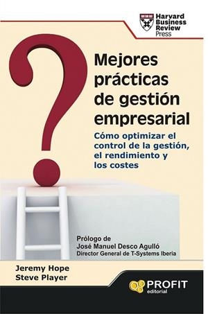 MEJORES PRACTICAS DE GESTION EMPRESARIAL | 9788415330806 | HOPE, JEREMY / PLAYER, STEVE | Llibreria L'Odissea - Libreria Online de Vilafranca del Penedès - Comprar libros
