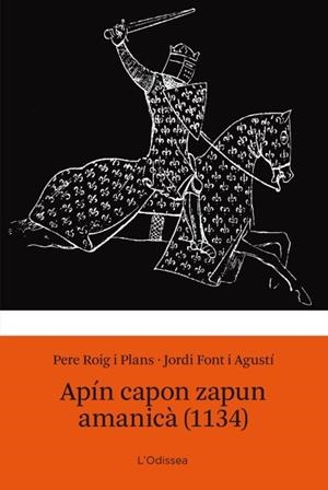 APIN CAPON ZAPUN AMANICA 1134 | 9788499328584 | RIOG PLANS, PERE FONT I AGUSTI, JORDI | Llibreria Online de Vilafranca del Penedès | Comprar llibres en català