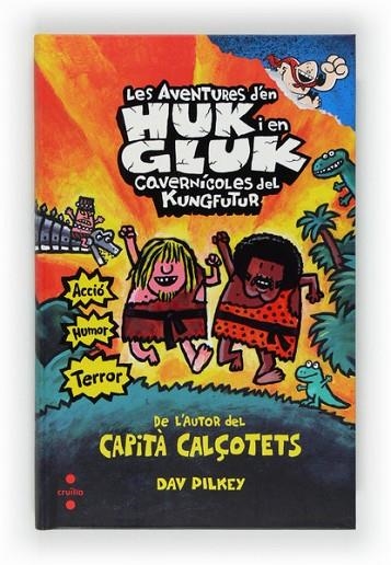LES AVENTURES DE HUK I GLUK, CAVERNÍCOLE | 9788466130394 | PILKEY, DAV | Llibreria Online de Vilafranca del Penedès | Comprar llibres en català