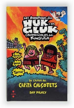 LES AVENTURES DE HUK I GLUK, CAVERNÍCOLE | 9788466130394 | PILKEY, DAV | Llibreria Online de Vilafranca del Penedès | Comprar llibres en català