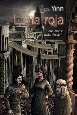 YINN LUNA ROJA | 9788467828856 | ALONSO, ANA/PELEGRIN, JAVIER | Llibreria Online de Vilafranca del Penedès | Comprar llibres en català