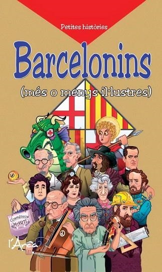 BARCELONINS (MES O MENYS IL.LUSTRES) | 9788493925154 | SANT JORDI, MARTI DE | Llibreria Online de Vilafranca del Penedès | Comprar llibres en català