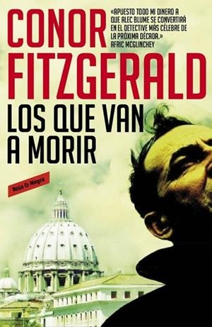 LOS QUE VAN A MORIR | 9788439725671 | FITZGERALD, CONOR | Llibreria Online de Vilafranca del Penedès | Comprar llibres en català