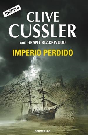 IMPERIO PERDIDO | 9788499897967 | CUSSLER, CLIVE / BLACKWOOD, GRANT | Llibreria L'Odissea - Libreria Online de Vilafranca del Penedès - Comprar libros