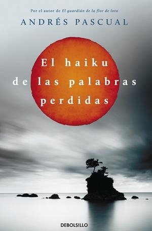EL HAIKY DE LAS PALABRAS PERDIDAS | 9788499897943 | PASCUAL, ANDRES | Llibreria L'Odissea - Libreria Online de Vilafranca del Penedès - Comprar libros