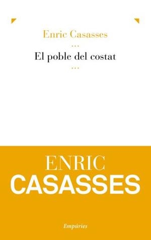 EL POBLE DEL COSTAT | 9788497877046 | CASASSES, ENRIC | Llibreria Online de Vilafranca del Penedès | Comprar llibres en català