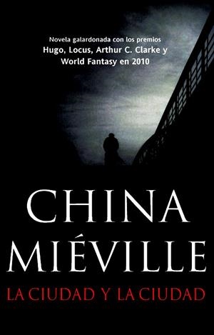 LA CIUDAD Y LA CIUDAD | 9788498007688 | MIEVILLE CHINA | Llibreria L'Odissea - Libreria Online de Vilafranca del Penedès - Comprar libros