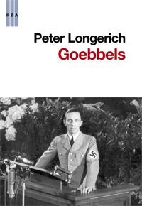 GOEBBELS | 9788490062845 | LONGERICH , PETER | Llibreria Online de Vilafranca del Penedès | Comprar llibres en català