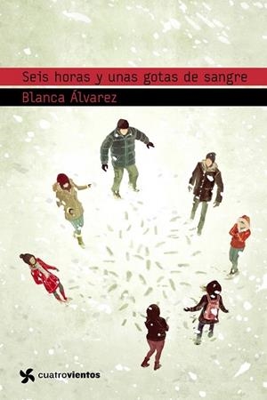 SEIS HORAS Y UNAS GOTAS DE SANGRE | 9788408004790 | ALVAREZ, BLANCA | Llibreria L'Odissea - Libreria Online de Vilafranca del Penedès - Comprar libros