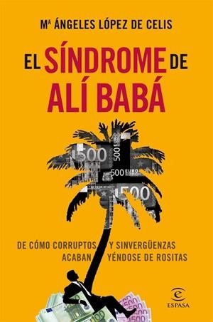 EL SINDROME DE ALI BABA | 9788467006834 | LOPEZ DE CELIS, MARIA ANGELES | Llibreria L'Odissea - Libreria Online de Vilafranca del Penedès - Comprar libros