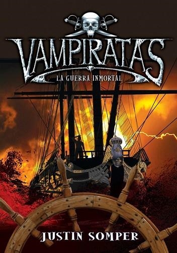 VAMPIRATAS LA GUERRA INMORTAL | 9788484418818 | SOMPER, JUSTIN | Llibreria L'Odissea - Libreria Online de Vilafranca del Penedès - Comprar libros