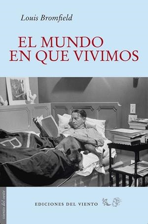 EL MUNDO EN QUE VIVIMOS | 9788496964983 | BROMFIELD, LOUIS | Llibreria Online de Vilafranca del Penedès | Comprar llibres en català