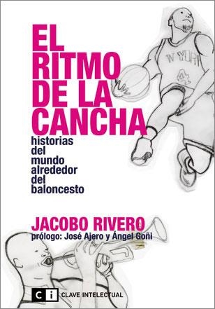 EL RITMO DE LA CANCHA | 9788494001420 | RIVERO, JACOBO | Llibreria L'Odissea - Libreria Online de Vilafranca del Penedès - Comprar libros