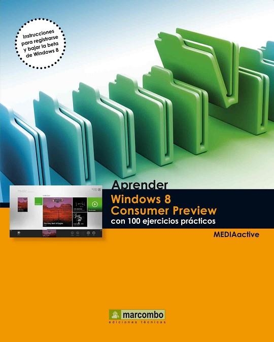 APRENDER WINDOWS 8 DEVELOPERS PREVIEW | 9788426718020 | MEDIAACTIVE | Llibreria L'Odissea - Libreria Online de Vilafranca del Penedès - Comprar libros