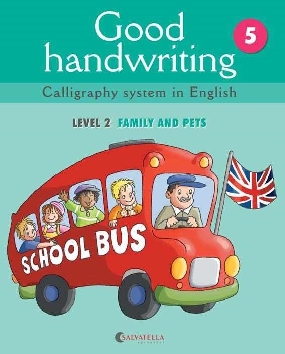 GOOD HANDWRITING 5 LEVEL 2 FAMILY AND PETS | 9788484126492 | MÀDICO JOVEN, MARTA | Llibreria L'Odissea - Libreria Online de Vilafranca del Penedès - Comprar libros