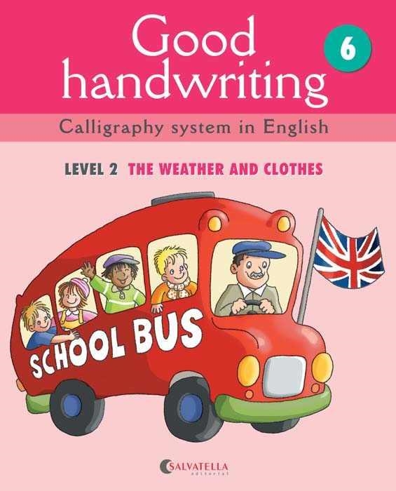 GOOD HANDWRITING 6 LEVEL 2 THE WEATHER AND CLOTHES | 9788484126508 | MÀDICO JOVEN, MARTA | Llibreria L'Odissea - Libreria Online de Vilafranca del Penedès - Comprar libros