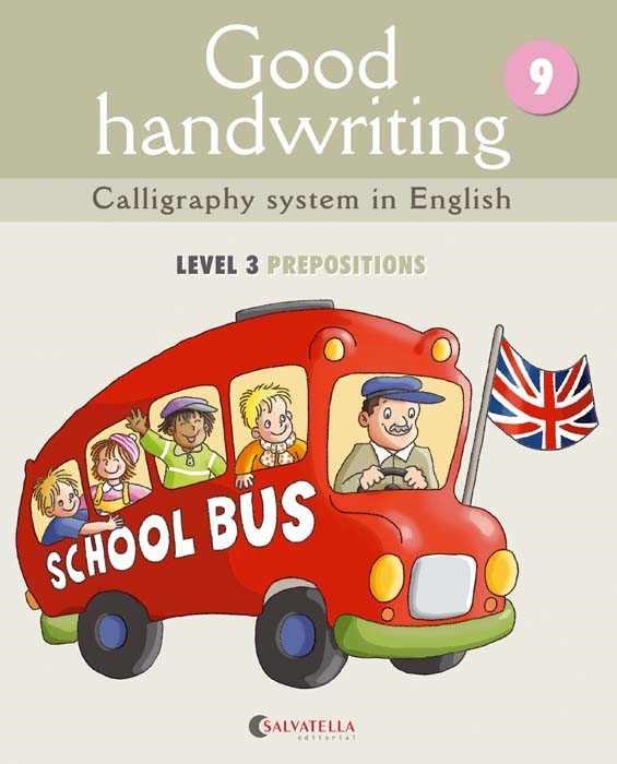 GOOD HANDWRITING 9 LEVEL 3 PREPOSITIONS | 9788484126843 | MÀDICO JOVEN, MARTA | Llibreria L'Odissea - Libreria Online de Vilafranca del Penedès - Comprar libros