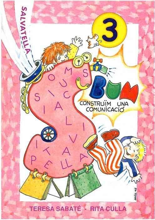 BUM CONSTRUIM UNA COMUNICACIO 3 | 9788484120773 | SABATE, TERESA | Llibreria L'Odissea - Libreria Online de Vilafranca del Penedès - Comprar libros