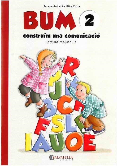 BUM CONSTRUIM UNA COMUNICACIO 2 | 9788484120131 | SABATE, TERESA | Llibreria L'Odissea - Libreria Online de Vilafranca del Penedès - Comprar libros