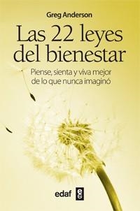 LAS 22 LEYES DEL BIENESTAR | 9788441431607 | ANDERSON,  GREG | Llibreria L'Odissea - Libreria Online de Vilafranca del Penedès - Comprar libros
