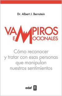 VAMPIROS EMOCIONALES | 9788441431423 | BERNSTEIN, ALBERT | Llibreria Online de Vilafranca del Penedès | Comprar llibres en català
