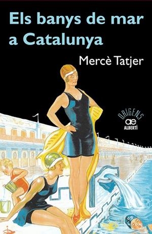 ELS BANYS DE MAR A CATALUNYA | 9788472460942 | TATJER, MERCE | Llibreria L'Odissea - Libreria Online de Vilafranca del Penedès - Comprar libros