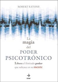 LA MAGIA DEL PODER PSICOTRONICO | 9788441426993 | STONE, ROBERT B. | Llibreria Online de Vilafranca del Penedès | Comprar llibres en català