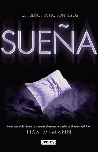 SUEÑA | 9788444146256 | MCMANN, LISA | Llibreria L'Odissea - Libreria Online de Vilafranca del Penedès - Comprar libros