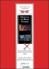 DRACULA DE BRAM STOKER, GUIA PARA VER Y ANALIZAR | 9788480634557 | AZCÁRRAGA PASCUAL, MERCÈ/ADAM MATEU, CAROL | Llibreria L'Odissea - Libreria Online de Vilafranca del Penedès - Comprar libros