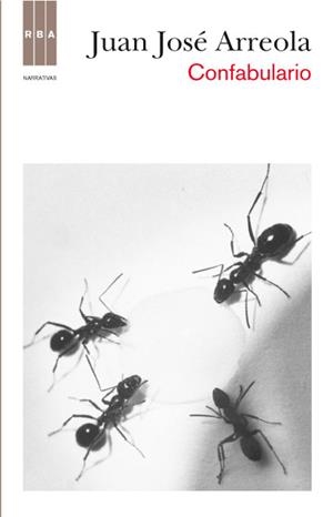 CONFABULARIO | 9788490063149 | ARREOLA , JUAN JOSE | Llibreria Online de Vilafranca del Penedès | Comprar llibres en català