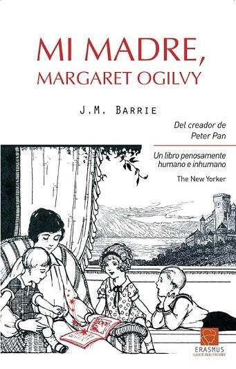 MI MADRE, MARGARET OGILVY | 9788492806867 | BARRIE, J.M. | Llibreria L'Odissea - Libreria Online de Vilafranca del Penedès - Comprar libros