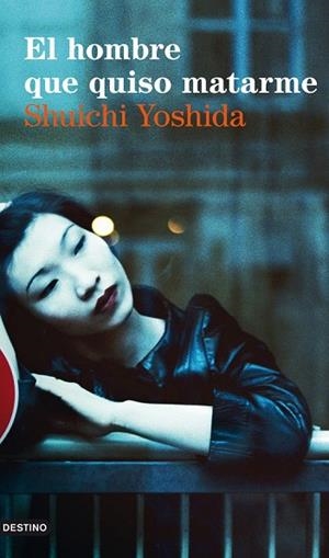 EL HOMBRE QUE QUISO MATARME | 9788423327782 | YOSHIDA, SHUICHI | Llibreria Online de Vilafranca del Penedès | Comprar llibres en català