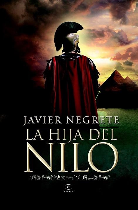 LA HIJA DEL NILO | 9788467007657 | NEGRETE, JAVIER | Llibreria L'Odissea - Libreria Online de Vilafranca del Penedès - Comprar libros