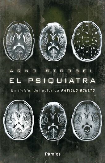 EL PSIQUIATRA | 9788415433057 | STROBEL, ARNO | Llibreria L'Odissea - Libreria Online de Vilafranca del Penedès - Comprar libros