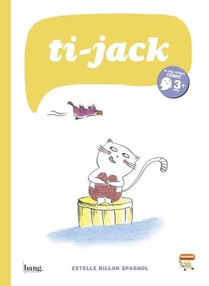TI JACK | 9788415051596 | BILLON SPAGNOL, ESTELLE | Llibreria L'Odissea - Libreria Online de Vilafranca del Penedès - Comprar libros