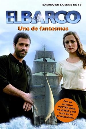 EL BARCO 4- UNA DE FANTASMAS | 9788408003090 | ANTENA 3 | Llibreria L'Odissea - Libreria Online de Vilafranca del Penedès - Comprar libros